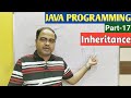 JAVA PROGRAMMING | Part-17 | Inheritance