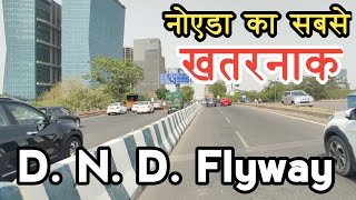 DND Flyway Noida | Delhi To Noida DND Flyover | DND Expressway Noida