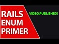 Enums For Beginners In Ruby On Rails 7 Tutorial