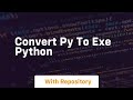 Convert py to exe python