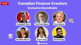 Blossom Presents: Canada’s Largest Finance Creators Investing Roundtable (LIVE)