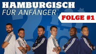 Hamburgisch für Anfänger | Folge 1