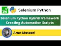 2. Selenium Python Hybrid Framework - Creating Automation Scripts