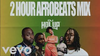 Official Afrobeats Mix 2022 | 2Hrs | Wizkid | Tems | Burna Boy | Omah Lay | Fireboy DML