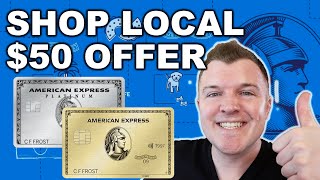 Get $50 Back w/ AmEx Shop Small Offer