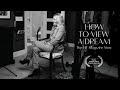 How To View A Dream - VIE Magazine Documentary