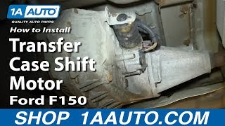 How To Replace 4x4 Transfer Case Shift Motor 04-08 Ford F150