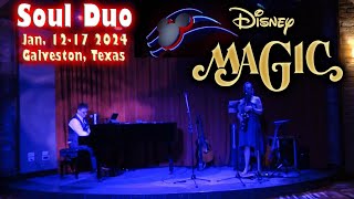 Disney Magic - Soul Duo - Candle In The Wind: Jan 12-17 2024 @soulduomusic4550