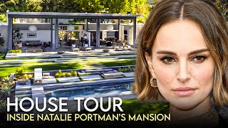 Natalie Portman | House Tour | $4 Million Los Feliz Mansion & More