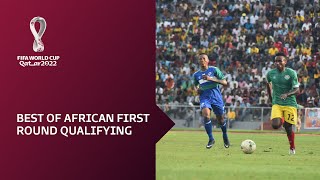 FIFA World Cup Qatar 2022 qualifiers | Best of African First Round