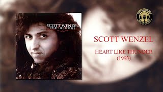 Scott wenzel | 1993 | Heart Like Thunder (Full Album)