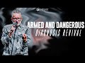 Armed and Dangerous: Diagnosis Revival | Pastor Paul Owens | September 1, 2024