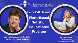 Dr. Sandra Musial - Jumpstart your Health - Plant-Based Nutrition Educational Program