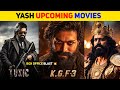 Rocking Star Yash Upcoming Movies 2024-2025 | Yash Upcoming Movies List | KGF Chapter 3 | Toxic