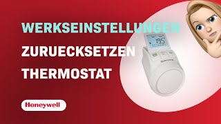 Wie man Ihr Honeywell HR90 Thermostat auf Werkseinstellungen zurücksetzt