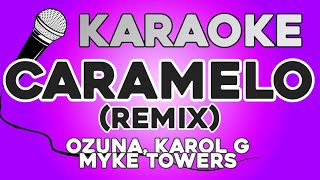 KARAOKE (Caramelo Remix - Ozuna, Karol G, Myke Towers)