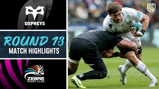 Ospreys v Zebre Parma | Match Highlights | Round 13 | United Rugby Championship