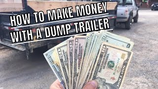 How To Make Money With A Dump Trailer