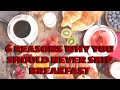 6 reasons why you should never skip breakfast | Healthy eating