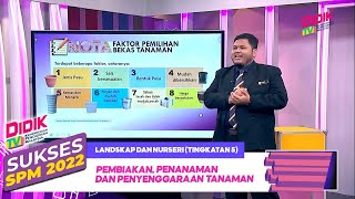 Sukses (2022) | Landskap Dan Nurseri (Tingkatan 5): Pembiakan, Penanaman dan Penyenggaraan Tanaman