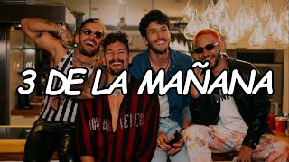 Mau y Ricky, Sebastián Yatra, Mora - 3 de La Mañana (Official Video Lyric)