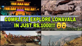 COMPLETE LONAVALA EXPLORE IN JUST RS 1000!!!!!!!