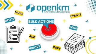 How to Perform Bulk Actions in OpenKM | Document Management System