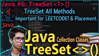 Java TreeSet Concepts & All Methods | Java Collection Classes | for LeetCode & Placements
