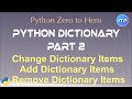 Python Dictionary: Part 2 - Add/Update/Remove Items| Python Beginners Tutorial | An IT Professional