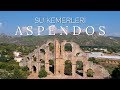 Aspendos Aqueduct  ²⁰¹⁹ | Aspendos Su Kemeri | Hava Çekimi ✈️ | Sarıabalı - Serik - Antalya