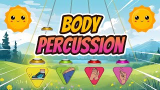 Body Percussion: The Rhythm of the Sun