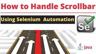 How to Handle Scrollbar in Selenium | JavaScriptExecutor