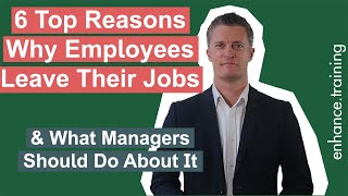 6 Top Reasons Why Employees Leave Their Jobs & What You Should Do