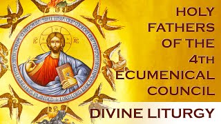 Greek Orthodox Divine Liturgy of Saint John Chrysostom: 4th Ecumenical Council, July 17, 2022