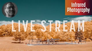 Infrared Photography Live Stream