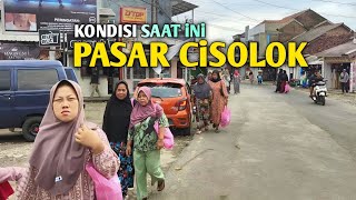 Selalu Ramai Suasana Pasar Cisolok Siang Menjelang Sore