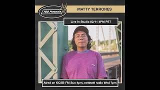 TBD Presents: Matty Terrones (Interview)