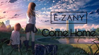 E-ZANY - Come Home (Frenchcore)