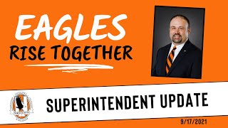 Superintendent Update September 17, 2021