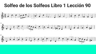 Solfeo de los solfeos Libro 1 Lección 90