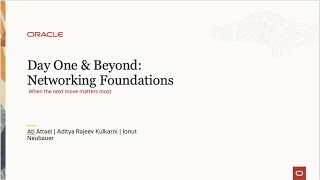 Day One and Beyond: Oracle Cloud Networking Foundations