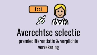 Waarom Is Verzekeren Verplicht? (Averechtse Selectie \u0026 Premiedifferentiatie)