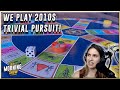 We Play Trivial Pursuit!