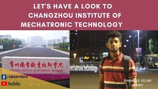 let's have a look TO  changzhou institute of mechatronic technology | by siRONYbd