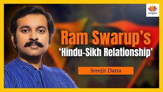 Ram Swarup’s ‘Hindu Sikh Relationship’ | Sreejit Datta | #SangamTalks