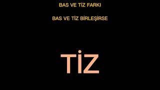 BASS VE TİZ FARKI BASS VE TİZ NEDİR BASS TESTİ BASSLI MÜZİK