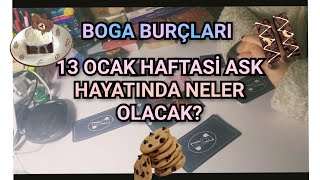 BOĞA BURCU | Burclar ve Tarot | 13 Ocak Haftasi Ask Yorumu✨️✨️✨️