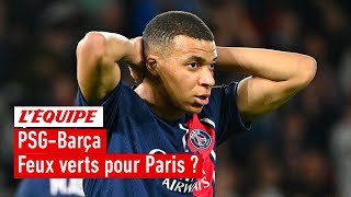 PSG-Barça : Tous les feux sont-ils au vert pour Paris ?