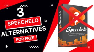 3 Free Speechelo Alternative - The Real Deal