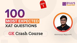 100 Most Expected XAT GK Questions | XAT 2023 Revision | XAT General Knowledge #xatgk #xat2023